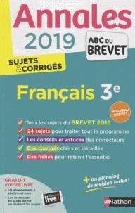 ANNALES BREVET FRANÇAIS 3E - SUJETS & CORRIGÉS - ÉDITION 2019 | 9782091573632 | COLLECTIF