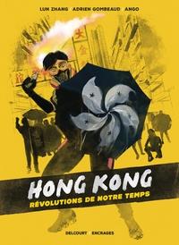 HONG KONG, RÉVOLUTIONS DE NOTRE TEMPS | 9782413039990 | ADRIEN GOMBEAUD