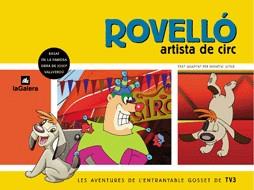 ROVELLÓ, ARTISTA DE CIRC | 9788424604646 | VALLVERDÚ I AIXALÀ, JOSEP