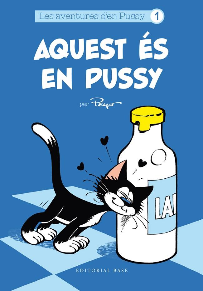 LES AVENTURES D'EN PUSSY 1. AQUEST ÉS EN PUSSY | 9788416166978 | PEYO