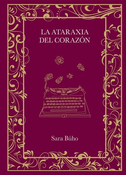 LA ATARAXIA DEL CORAZÓN | 9788410378162 | BÚHO, SARA