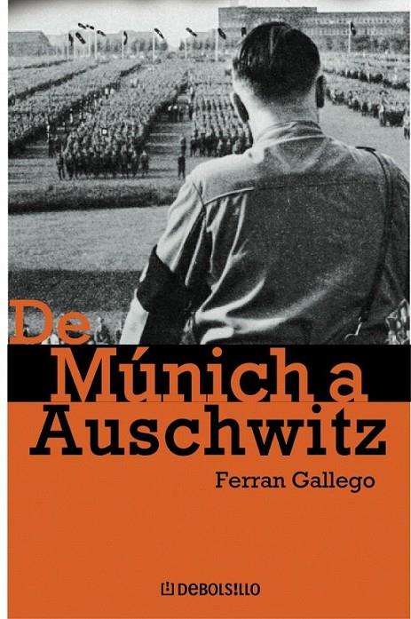 DE MUNICH A AUSCHWITZ | 9788497939379 | GALLEGO,FERRAN