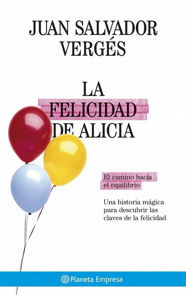 LA FELICIDAD DE ALICIA | 9788408075035 | JUAN SALVADOR VERGÉS