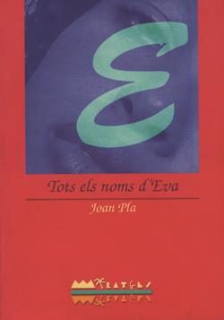 TOTS ELS NOMS D'EVA | 9788486390778 | PLA VILLAR, JOAN