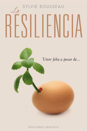 RESILIENCIA, LA | 9788497778084 | ROUSSEAU, SYLVIE