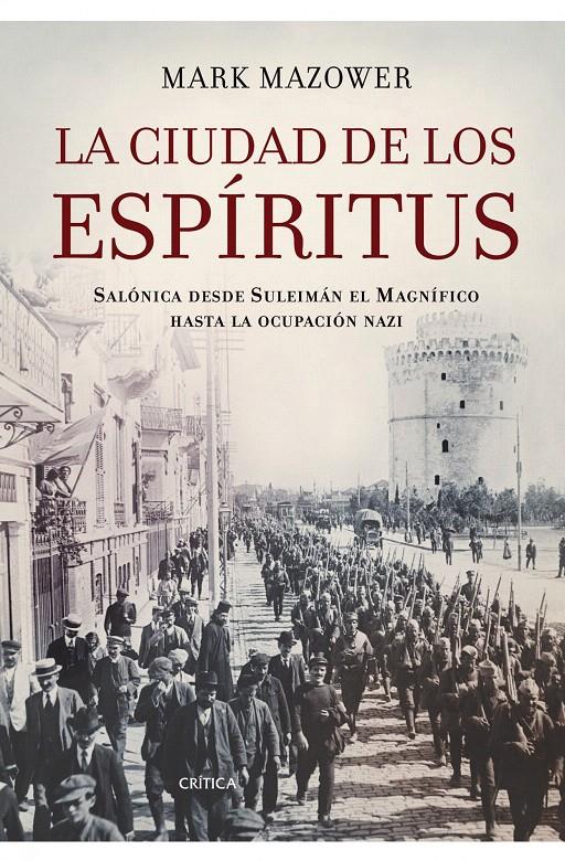 LA CIUDAD DE LOS ESPÍRITUS | 9788498920345 | MARK MAZOWER