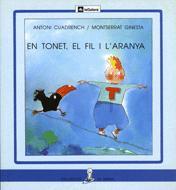 EN TONET, EL FIL I L'ARANYA | 9788424622527 | CUADRENCH, ANTONI