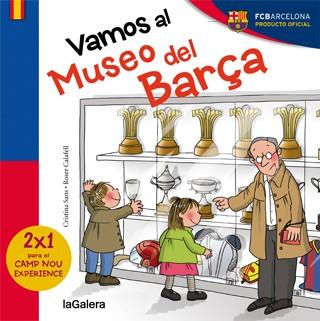 VAMOS AL MUSEO DEL BARÇA | 9788424655587 | SANS MESTRE, CRISTINA