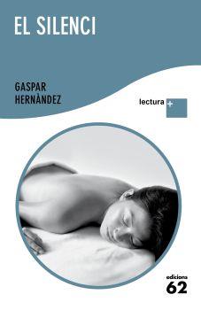 EL SILENCI | 9788429766486 | GASPAR HERNÁNDEZ