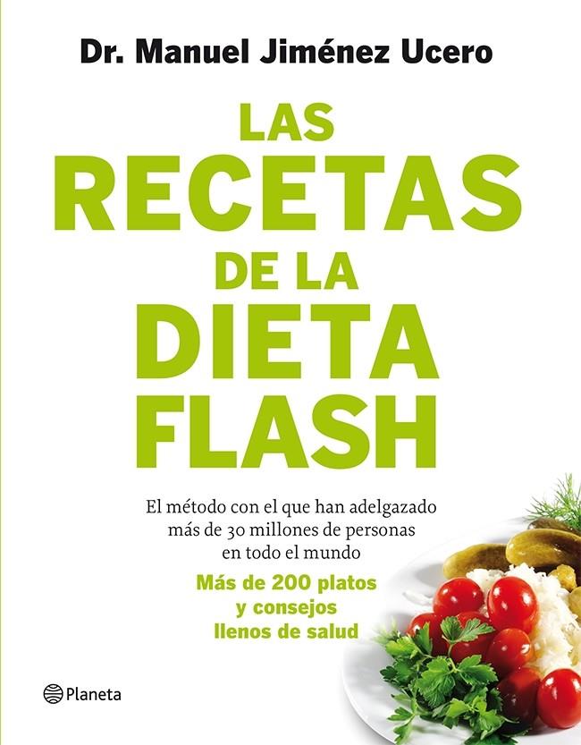 LAS RECETAS DE LA DIETA FLASH | 9788408105787 | DR. MANUEL JIMÉNEZ UCERO