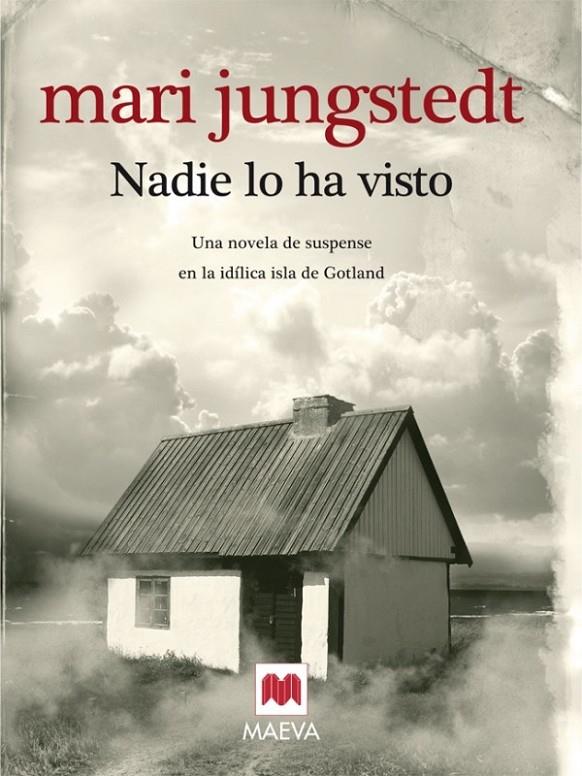 NADIE LO HA VISTO | 9788496748835 | JUNGSTEDT, MARI