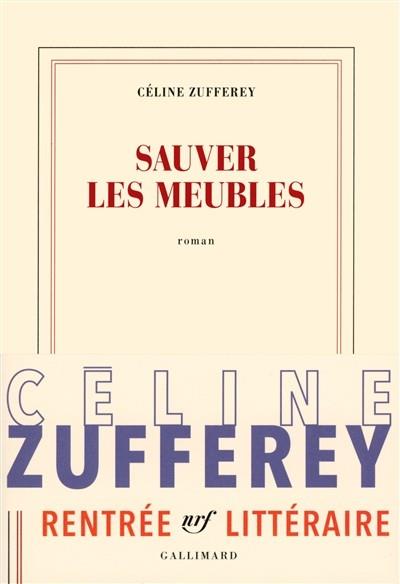 SAUVER LES MEUBLES | 9782072730382 | ZUFFEREY, CÉLINE