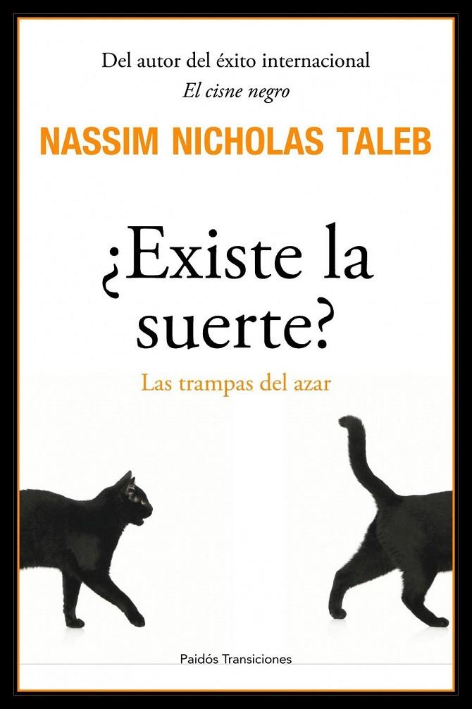 ¿EXISTE LA SUERTE? | 9788449322259 | NASSIM NICHOLAS TALEB