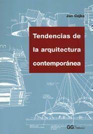 TENDENCIAS DE LA ARQUITECTURA CONTEMPORÁNEA | 9789688872819 | CEJKA, JAN