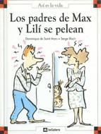 LOS PADRES DE MAX Y LILÍ SE PELEAN | 9788424648107 | SAINT MARS, DOMINIQUE DE