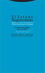 EL ESTADO FRAGMENTADO | 9788481648867 | SOSA WAGNER, FRANCISCO/SOSA MAYOR, IGOR