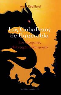 CABALLEROS DE ESMERALDA, LOS, T. II | 9788497774161 | ROBILLARD, ANNE