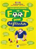 DES HISTOIRES DE FOOT POUR RÉFLÉCHIR | 9791021407206 | WLODARCZYK, ISABELLE