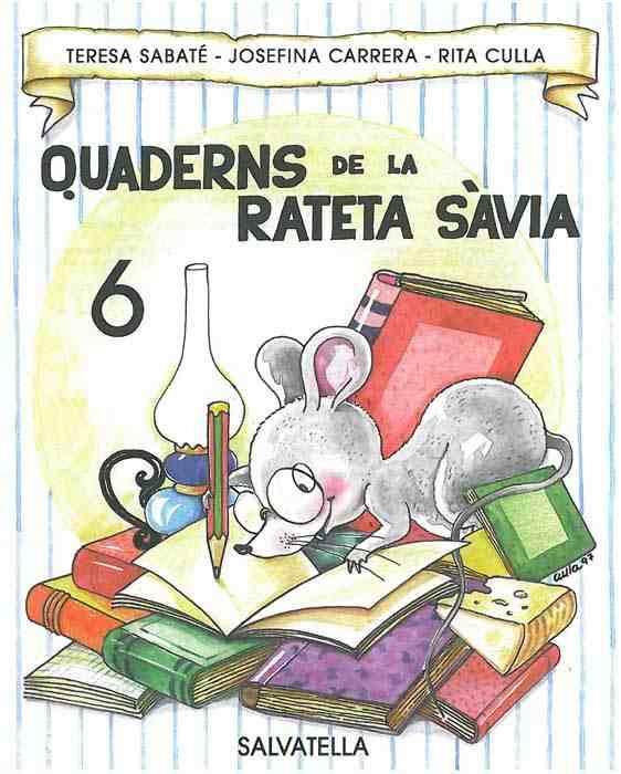 QUADERN RATETA SAVIA 6 (MAJ.) | 9788472109186 | SABATÉ RODIÉ, TERESA