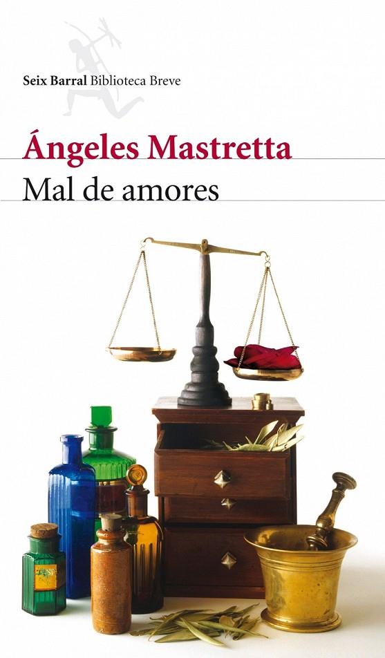 MAL DE AMORES | 9788432212673 | ÁNGELES MASTRETTA