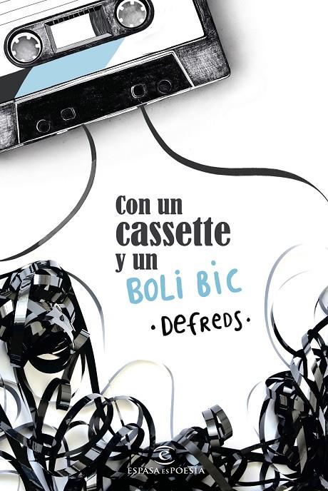 CON UN CASSETTE Y UN BOLI BIC | 9788467052640 | DEFREDS - JOSE Á. GóMEZ IGLESIAS