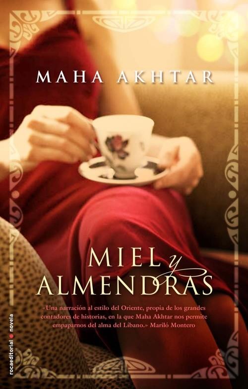 MIEL Y ALMENDRAS | 9788499184418 | AKHTAR, MAHA