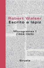 ESCRITO A LÁPIZ. MICROGRAMAS I | 9788478448777 | WALSER, ROBERT