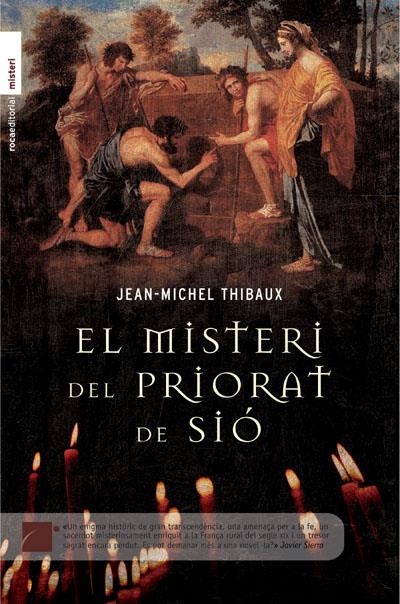 EL MISTERI DEL PRIORAT DE SIÓ (CAT) | 9788496544048 | TIBAUZ, JEAN MICHEL