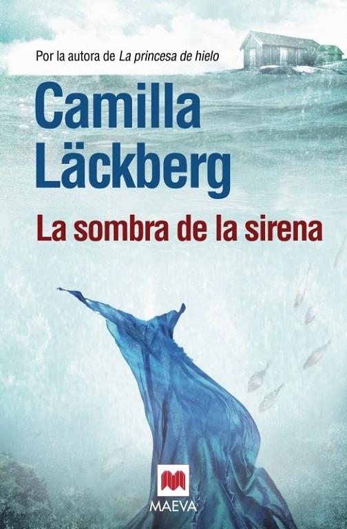 LA SOMBRA DE LA SIRENA | 9788415532002 | LÄCKBERG, CAMILLA