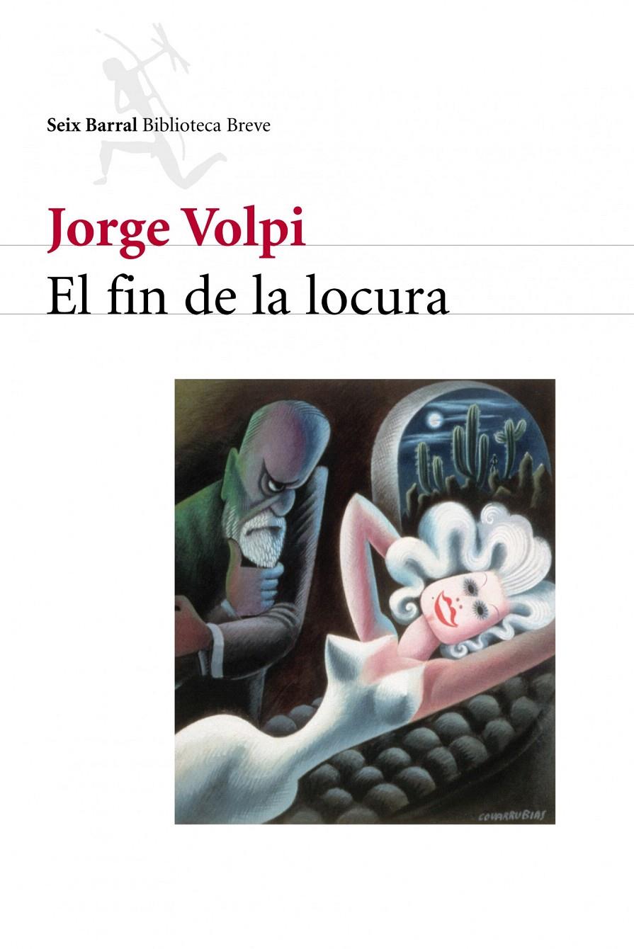 EL FIN DE LA LOCURA | 9788432211522 | JORGE VOLPI