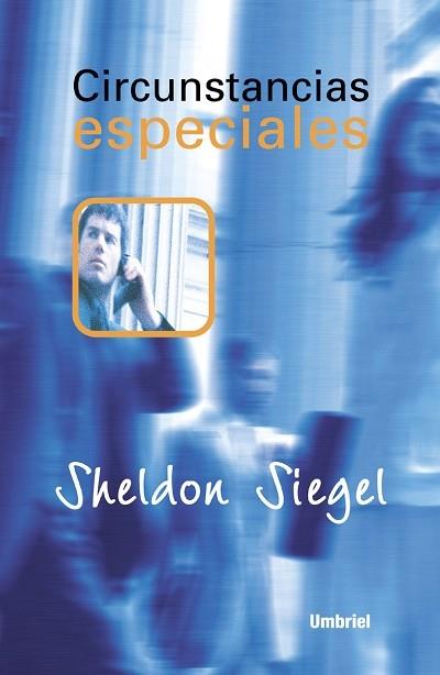 CIRCUNSTANCIAS ESPECIALES | 9788495618023 | SIEGEL, SHELDON