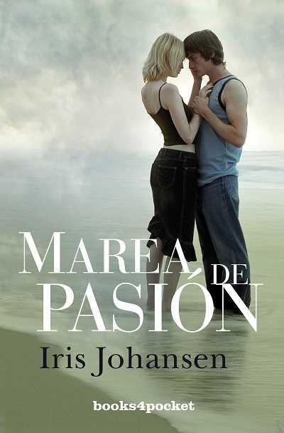 MAREA DE PASIÓN | 9788492516964 | JOHANSEN, IRIS