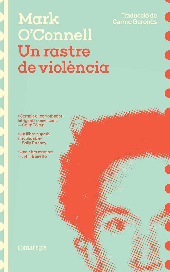 UN RASTRE DE VIOLÈNCIA | 9788419590947 | O'CONNELL, MARK