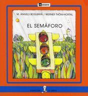 EL SEMÁFORO | 9788424627805 | BOGUNYÀ, MARIA ÀNGELS