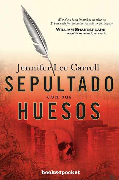 SEPULTADO CON SUS HUESOS | 9788492801343 | LEE CARRELL, JENNIFER