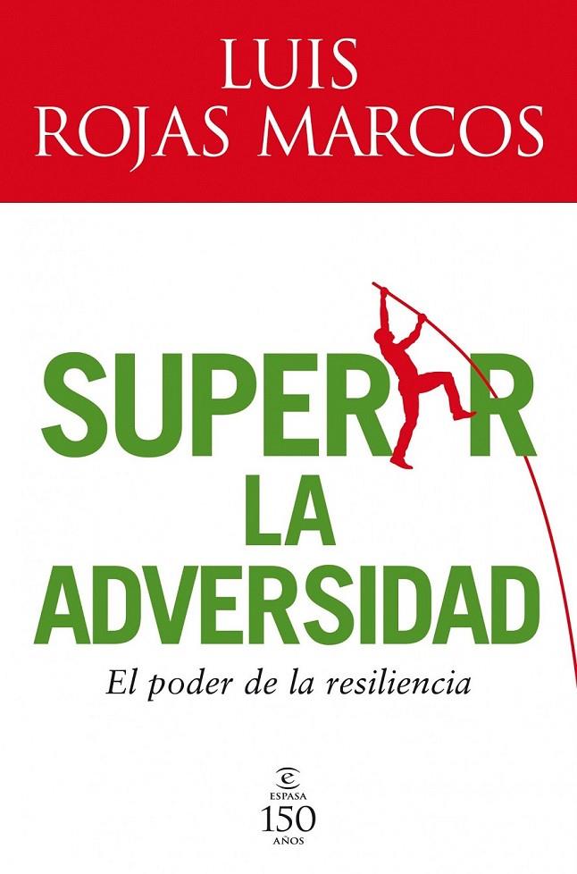 SUPERAR LA ADVERSIDAD | 9788467032598 | LUIS ROJAS MARCOS