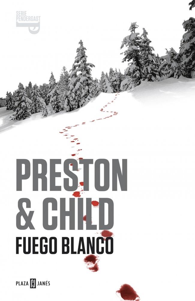 FUEGO BLANCO (SERIE PENDERGAST 13) | 9788401342042 | PRESTON,DOUGLAS/CHILD,LINCOLN