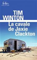 LA CAVALE DE JAXIE CLACKTON | 9782072965777 | WINTON, TIM