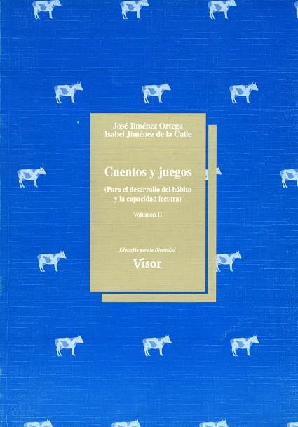 CUENTOS Y JUEGOS.VOL.II (PARA EL DESARROLLO DEL HA | 9788477742746 | JIMENEZ ORTEGA, JOSE