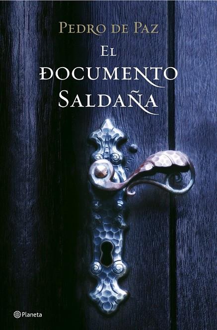 EL DOCUMENTO SALDAÑA | 9788408078920 | PEDRO DE PAZ