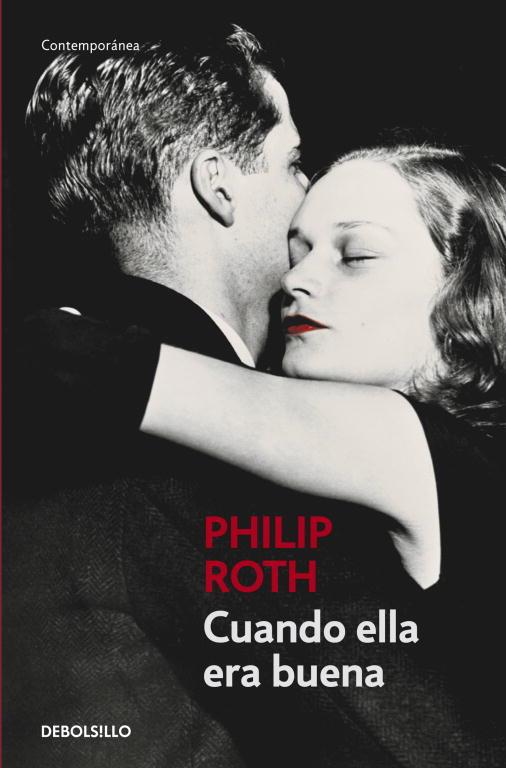 CUANDO ELLA ERA BUENA | 9788483461815 | ROTH,PHILIP