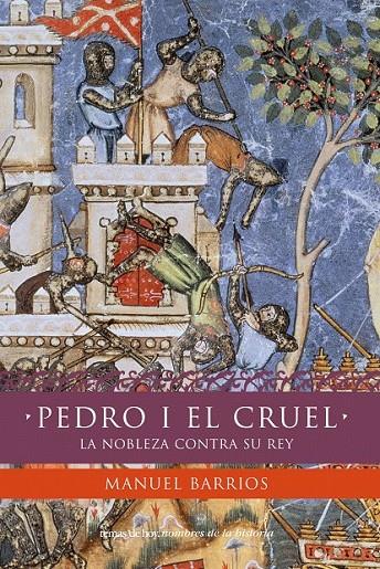 PEDRO I EL CRUEL | 9788499980089 | MANUEL BARRIOS