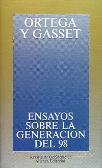 ENSAYOS SOBRE LA GENERACIÓN DEL 98 Y OTROS ESCRITORES ESPAÑOLES CONTEMPORÁNEOS | 9788420641096 | ORTEGA Y GASSET, JOSÉ