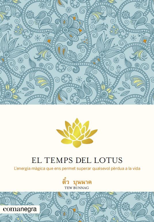 EL TEMPS DEL LOTUS | 9788415097655 | BUNNAG, TEW