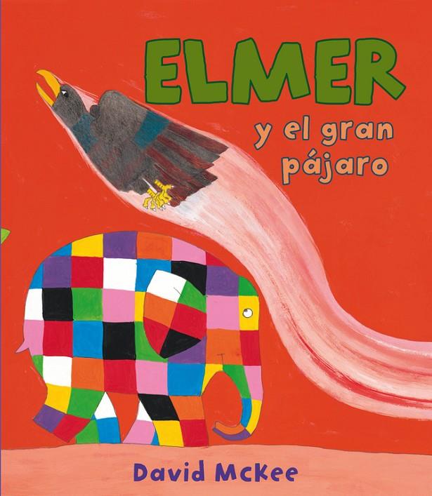 ELMER Y EL GRAN PÁJARO (ELMER. ÁLBUM ILUSTRADO) | 9788448843564 | MCKEE, DAVID