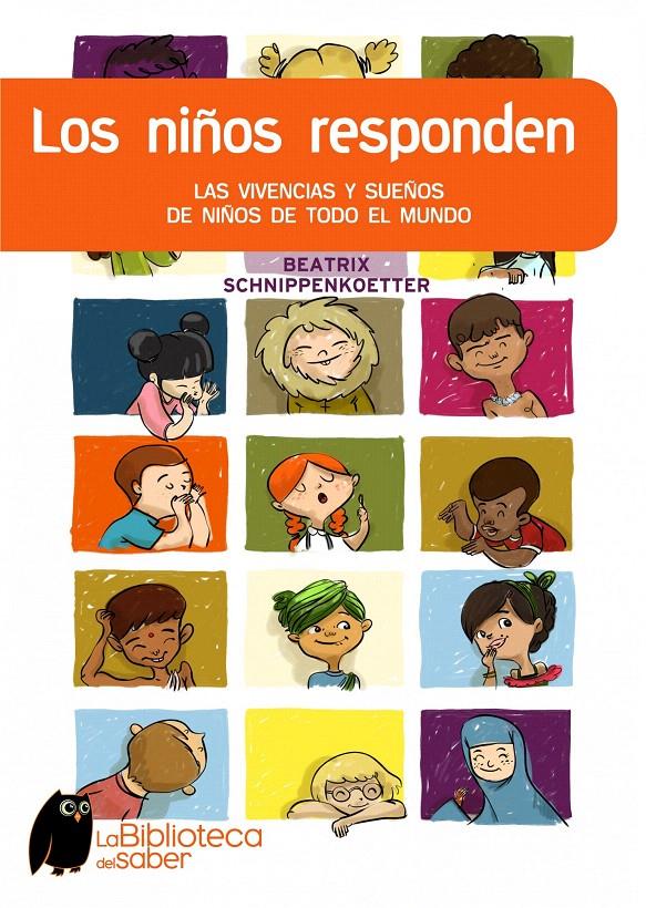 LOS NIÑOS RESPONDEN | 9788497543873 | BEATRIX SCHNIPPENKOETTER