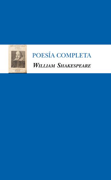 POESÍA COMPLETA. WILLIAM SHAKESPEARE | 9788492573813 | DESCONOCIDO