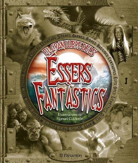 EL GRAN LLIBRE DELS ÉSSERS FANTÀSTICS | 9788434228900 | PARRAMON