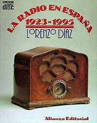 LA RADIO EN ESPAÑA (1923-1993) | 9788420696522 | DÍAZ, LORENZO