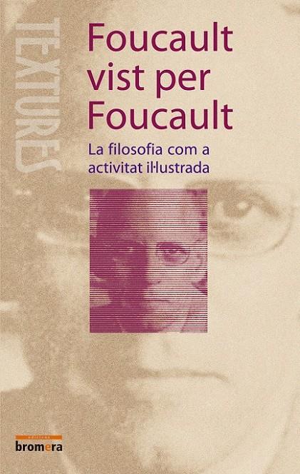 FOUCAULT VIST PER FOUCAULT | 9788476608005 | MICHAEL FOUCAULT